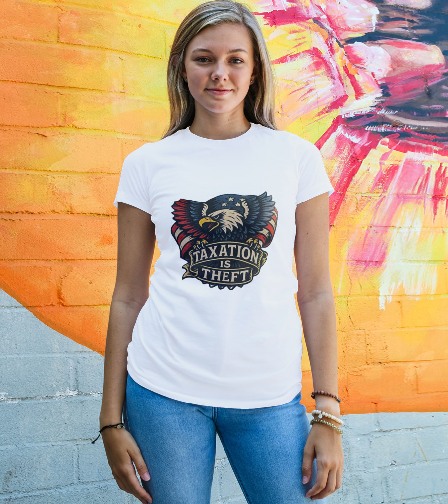American Eagle With Stars And Stripes Banner Taxation Is Theft T-Shirt