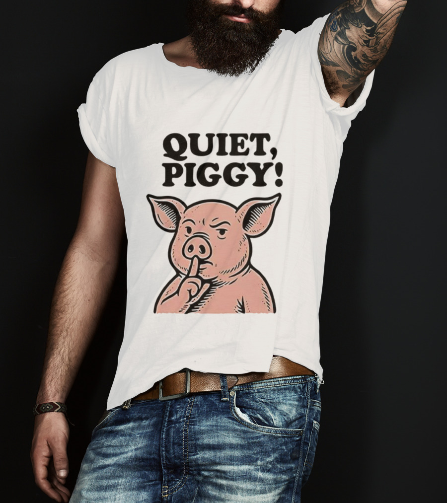 Quiet Piggy Satirical Trump Shushing Pig Illustration T-Shirt