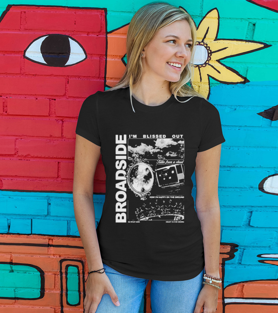 Broadside I’m Blissed Out Cloudy Dreams And City Lights T-Shirt