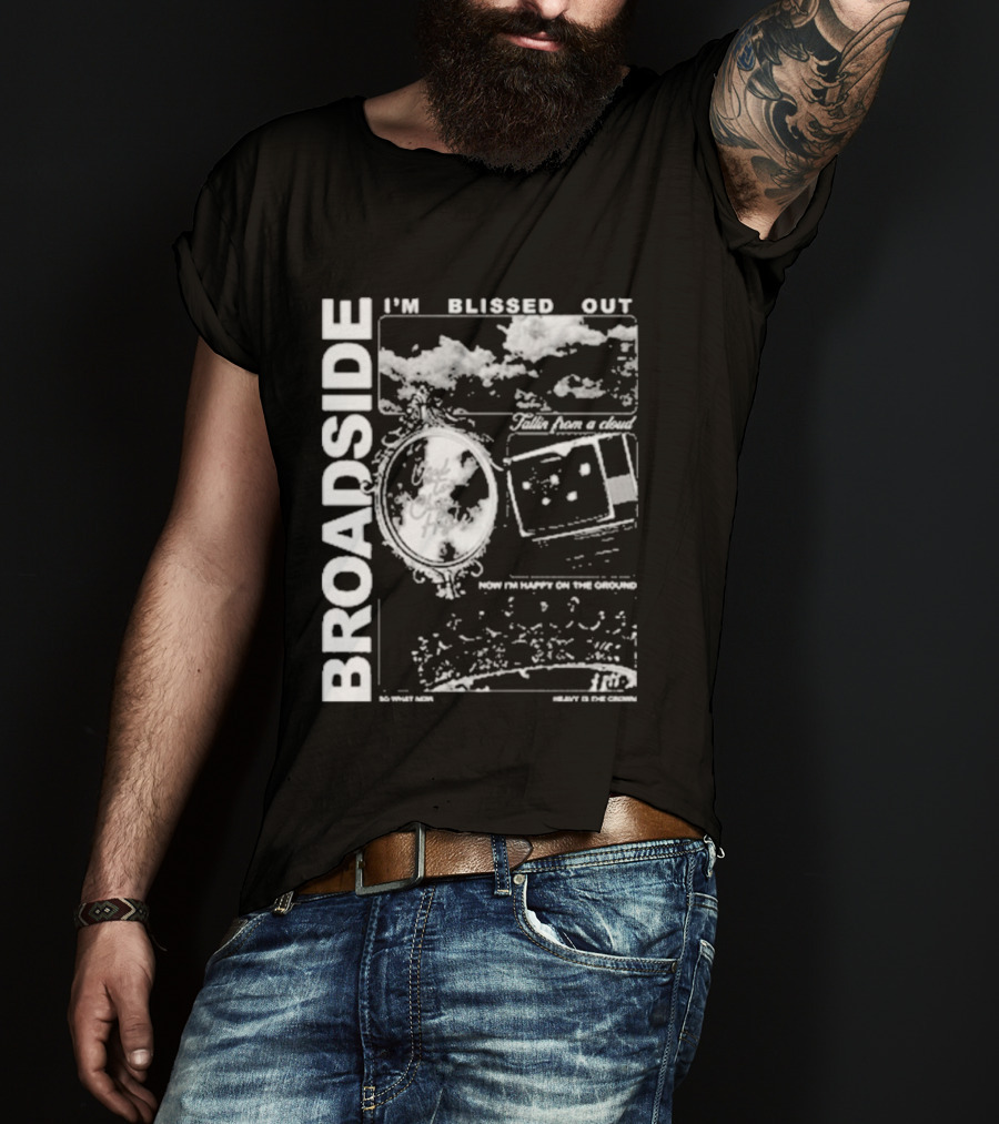 Broadside I’m Blissed Out Cloudy Dreams And City Lights T-Shirt