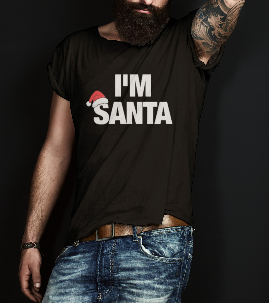 I'M Santa Hat Xmas Christmas Holiday T-Shirt