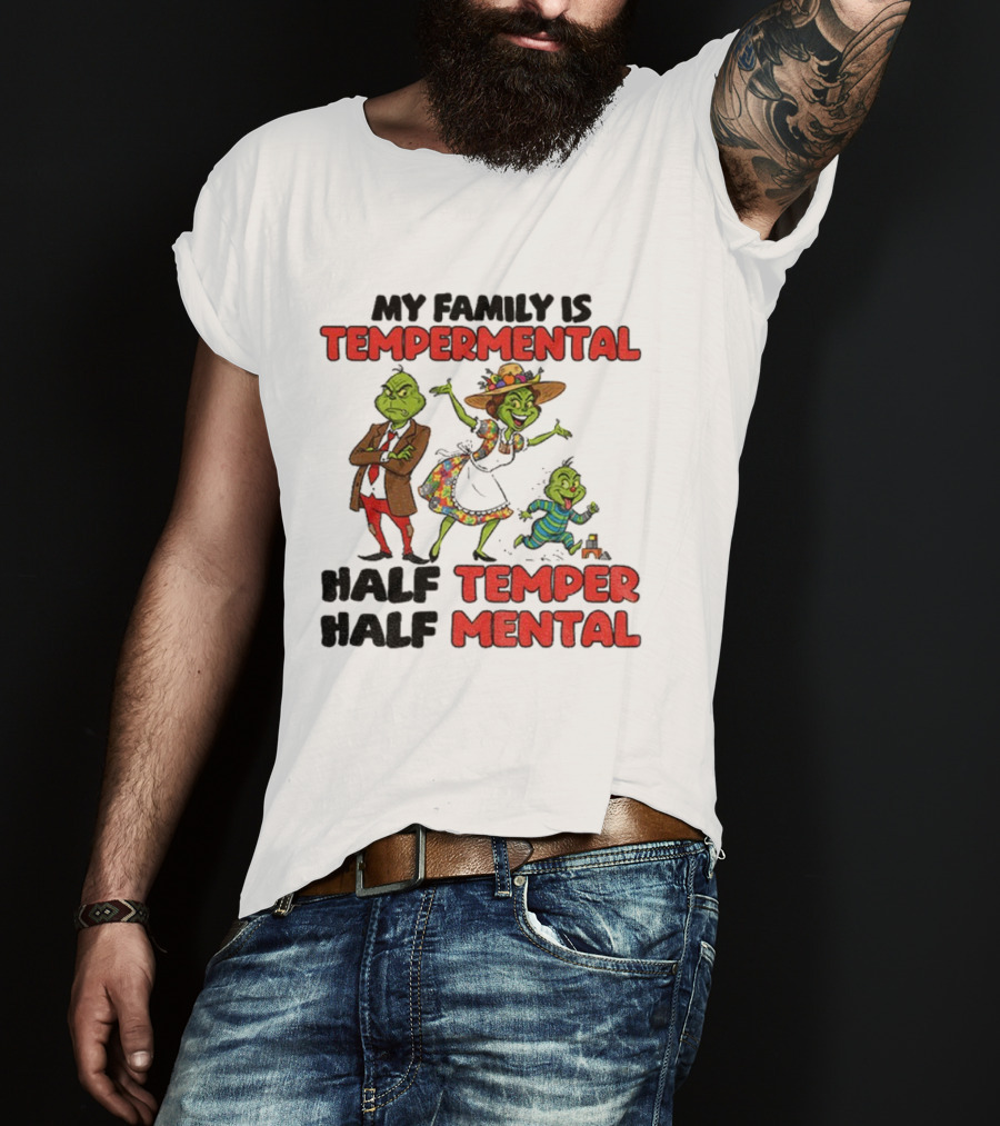 Grinch Family Christmas Temperamental Half Temper Half Mental Santa Hat T-Shirt
