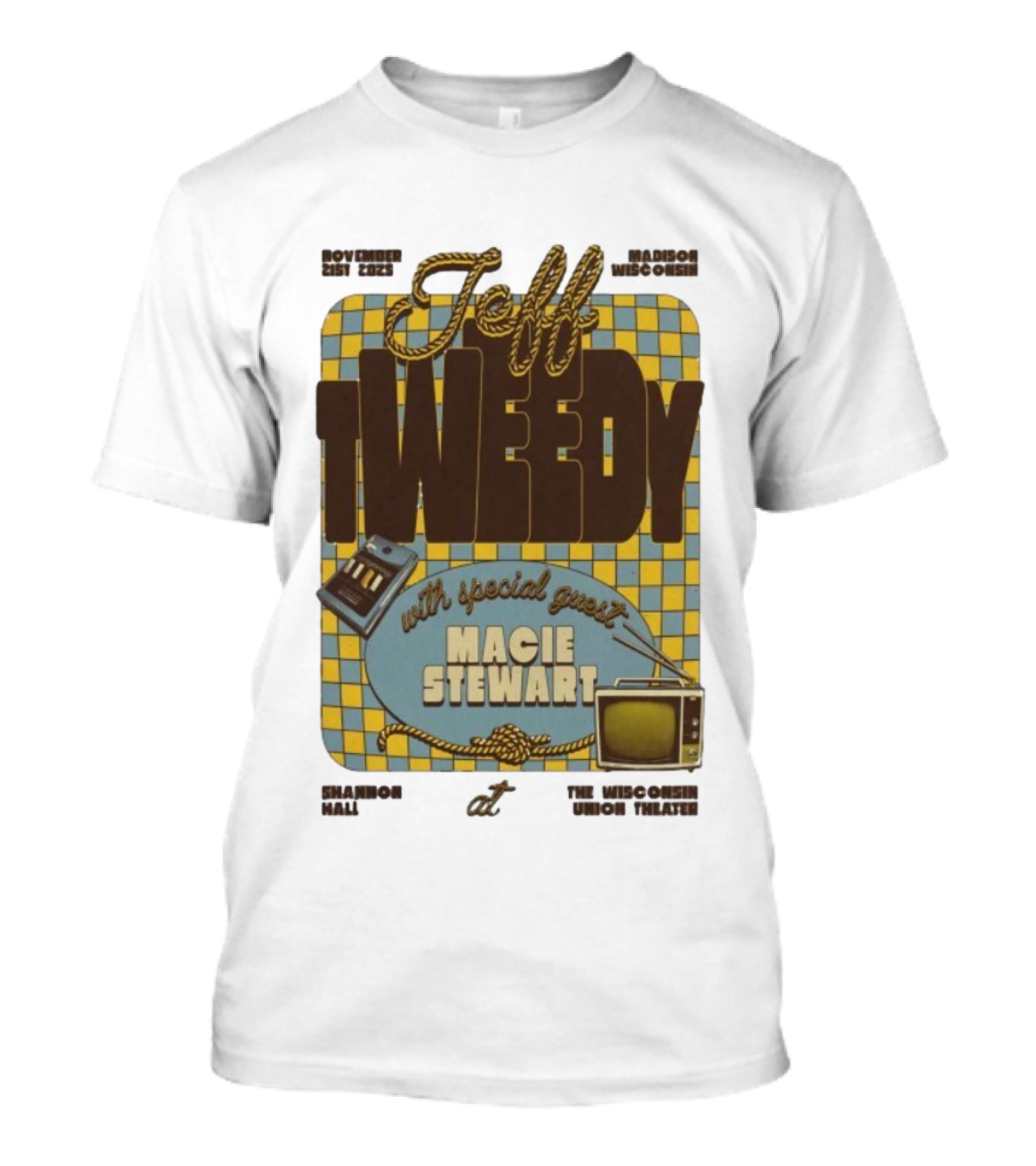 Jeff Tweedy Madison November 21 2025 Shannon Hall Special Guest Macie Stewart T-Shirt