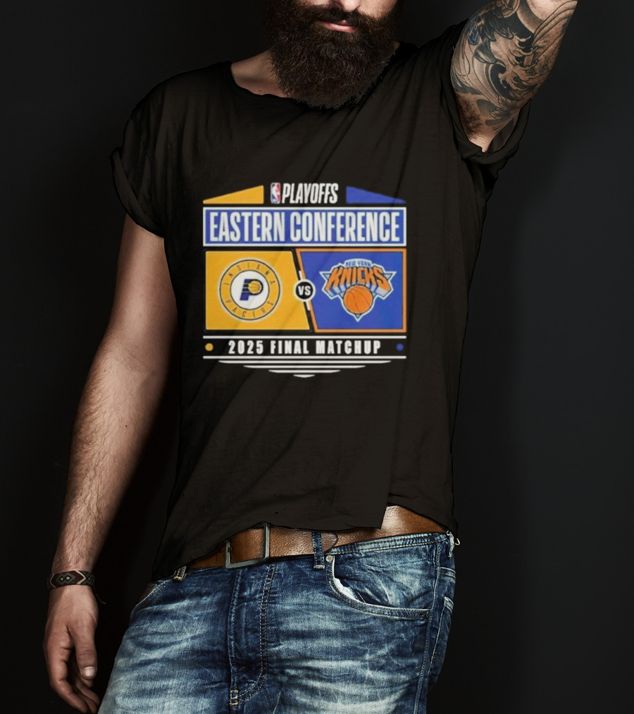 NBA Playoffs 2025 Indiana Pacers Vs New York Knicks Eastern Conference Final Matchup T-Shirt