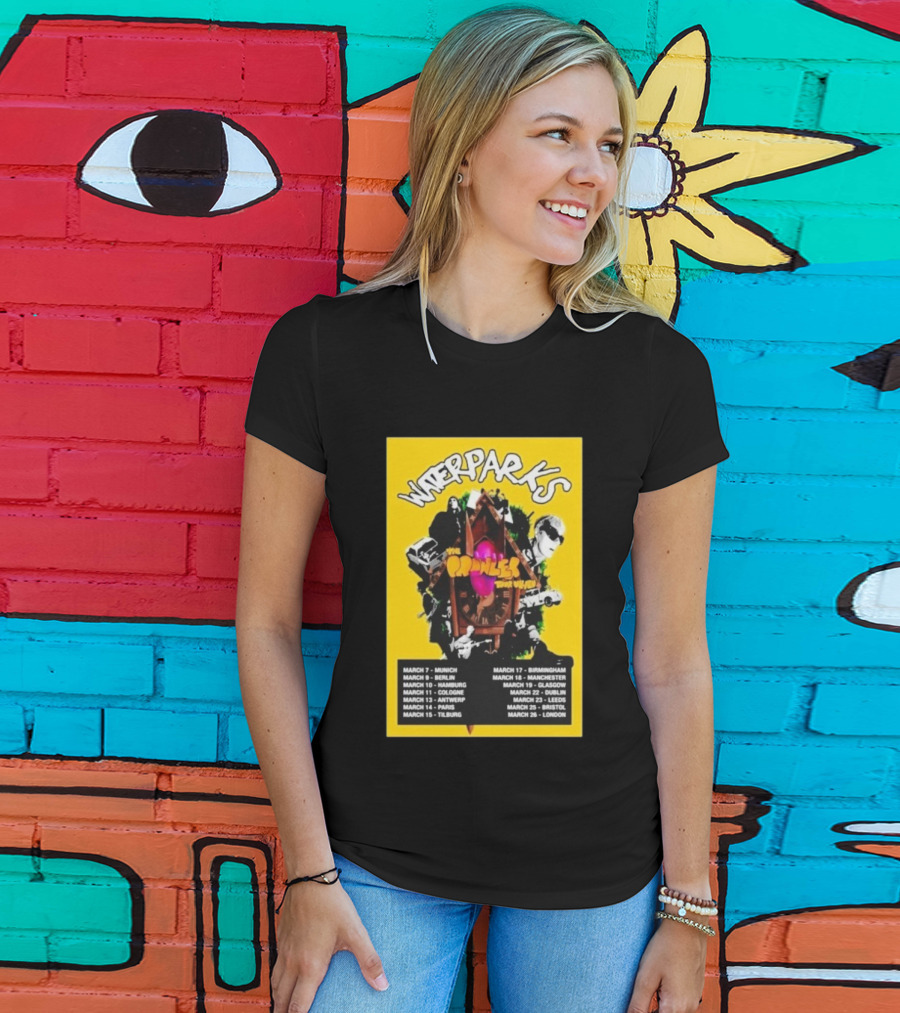 WATERPARKS The Pringles Tour March 2026 Munich Berlin Hamburg Cologne Antwerp Paris Tilburg Birmingham Manchester Glasgow Dublin Leeds Bristol London T-Shirt