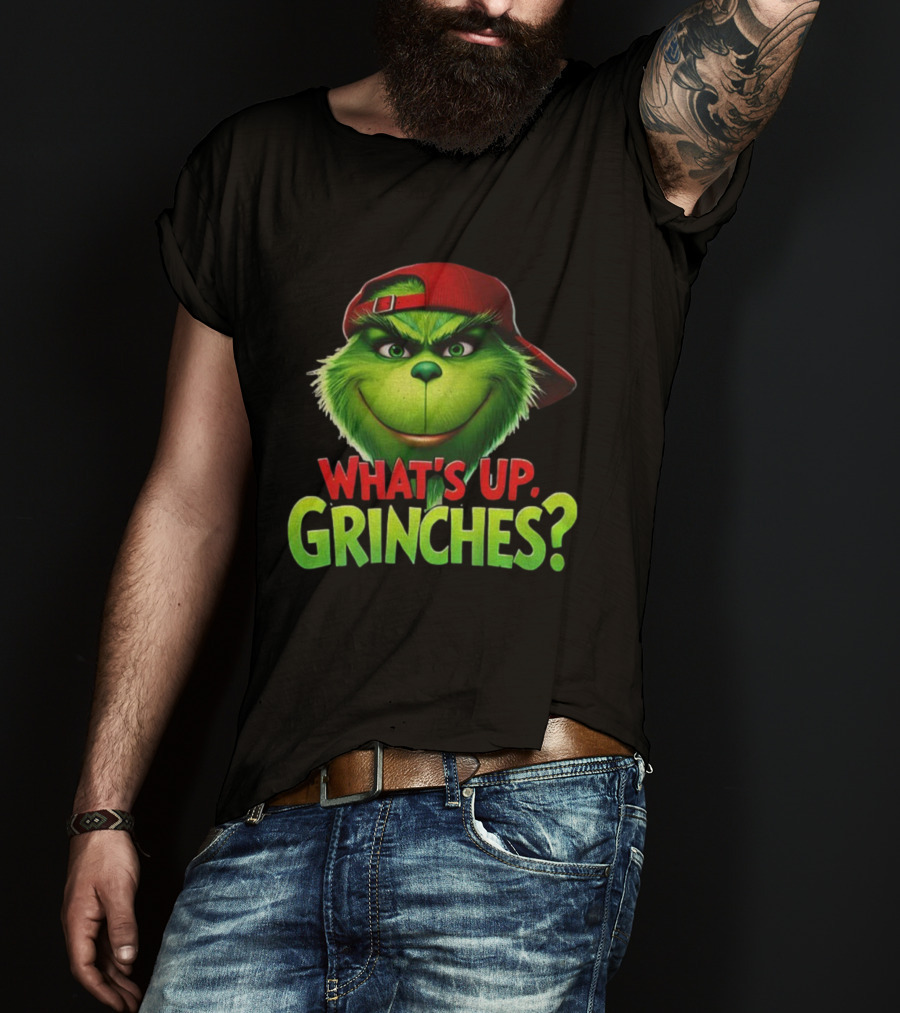 What's Up Grinches Merry Christmas Baseball Cap T-Shirt