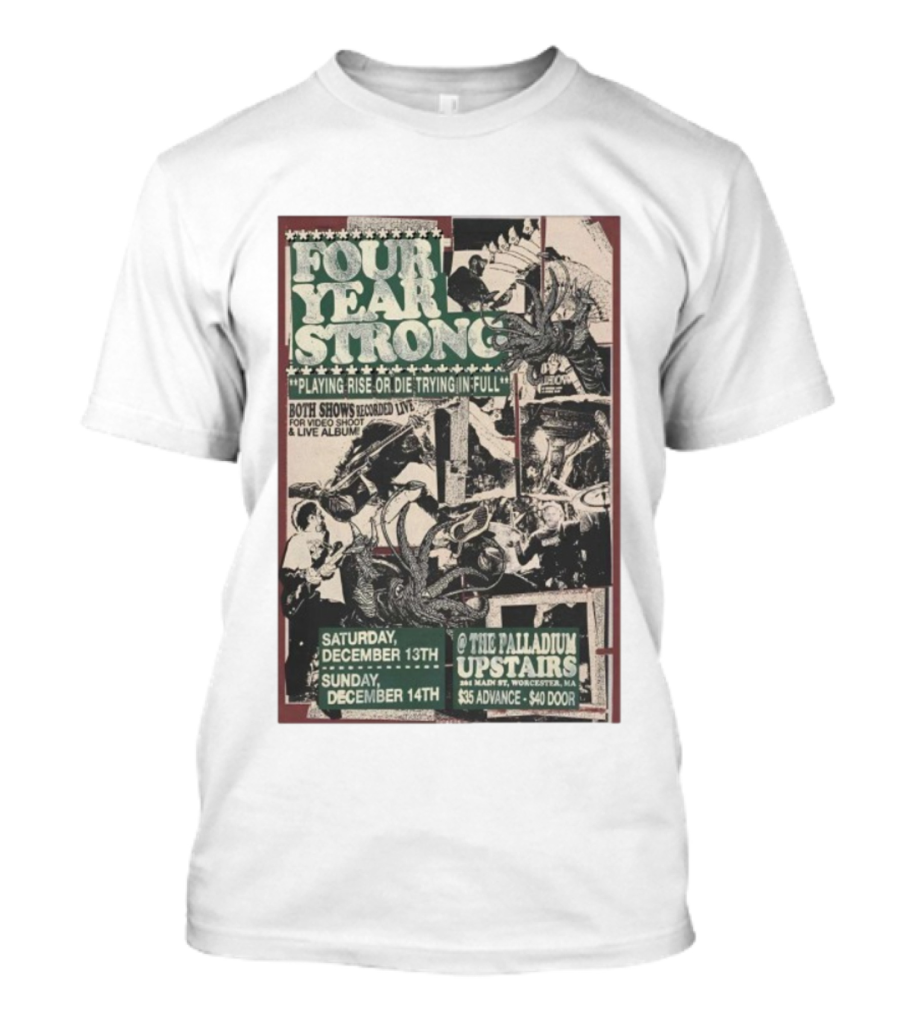Four Year Strong Rise Or Die Trying Live Recording December 13-14 2025 Palladium Worcester MA T-Shirt