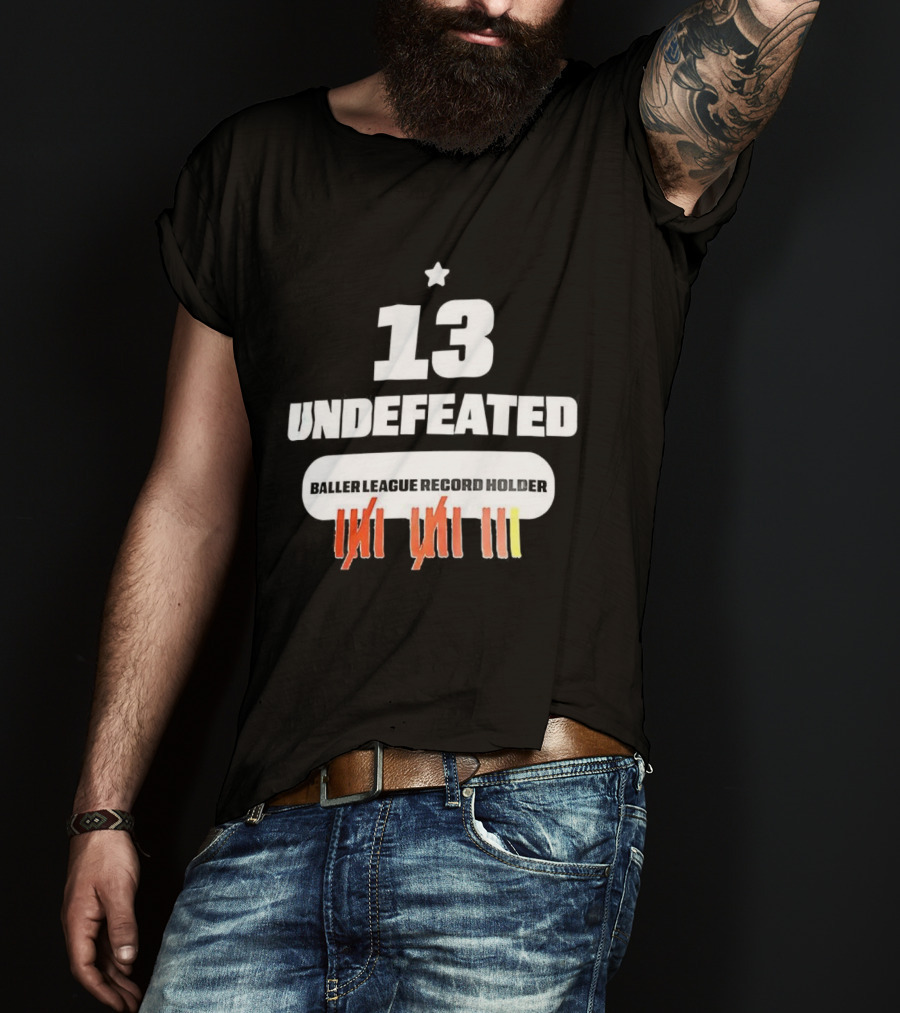 13 Undefeated League Record Holder Star Symbol Marks T-Shirt