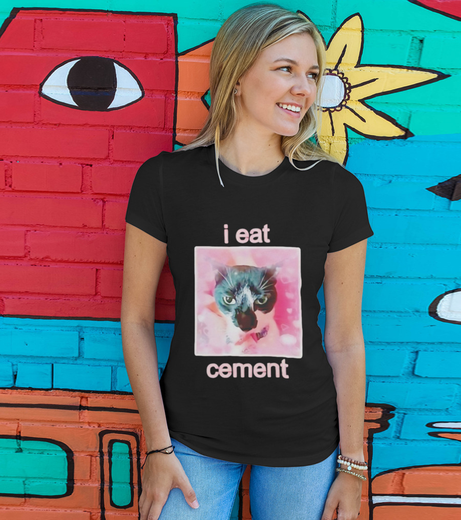 I Eat Cement Cat Funny Pink Meme T-Shirt