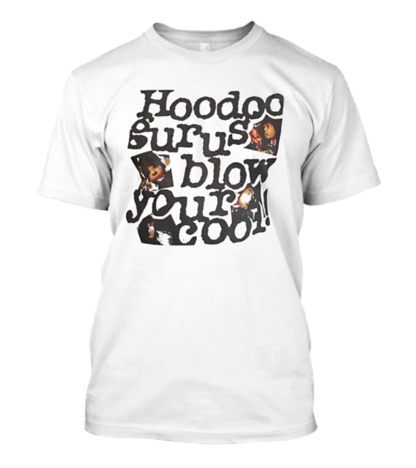 Hoodoo Gurus Blow Your Cool Music Album Cover Art T-Shirt