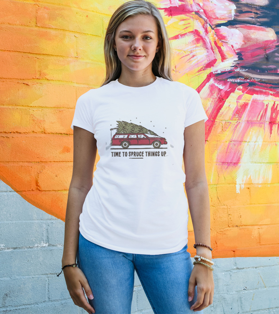 Time To Spruce Things Up Christmas Red Car With Christmas Tree T-Shirt