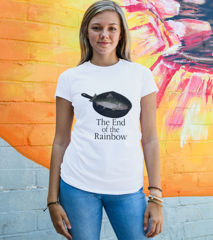 Rainbow Fish Fry In Skillet End Of The Rainbow T-Shirt