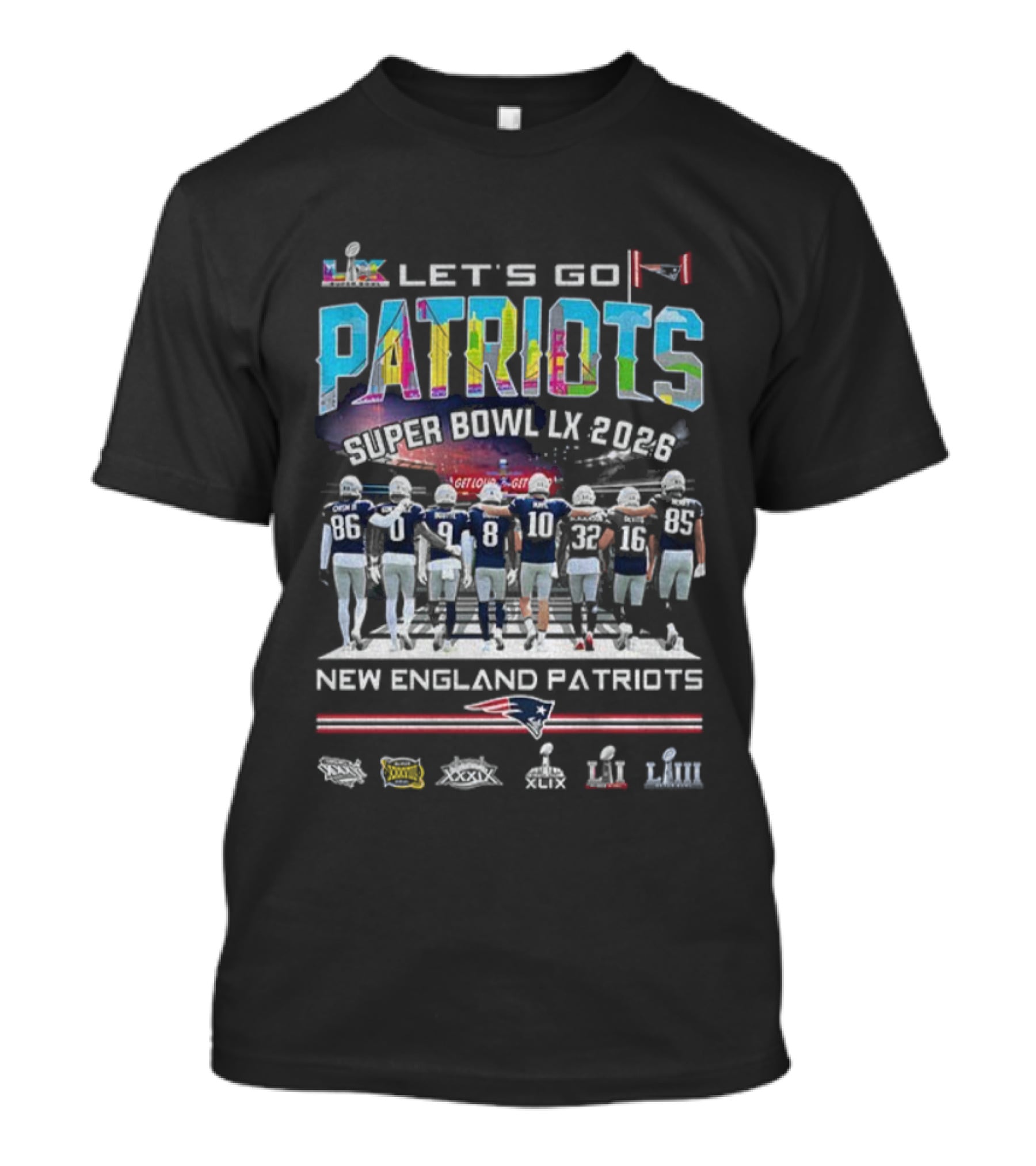 New England Patriots Let's Go Patriots Super Bowl LX 2026 NFL Football Team Spirit With Patriots Logo T-Shirt