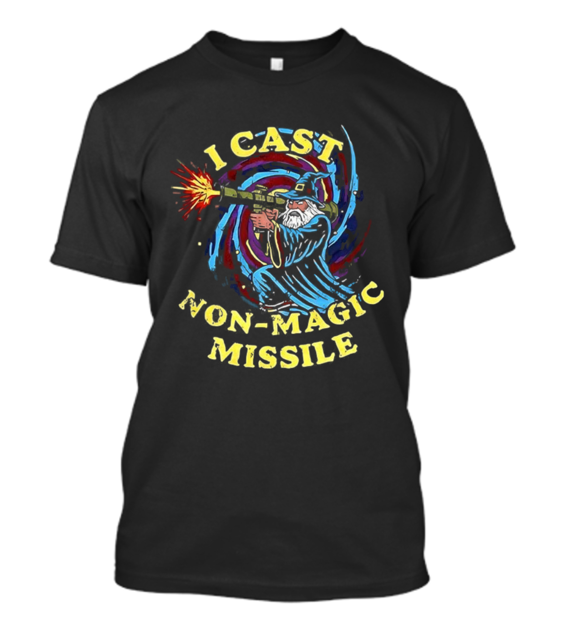 I Cast Non-Magic Missile Wizard Rocket Fantasy Art T-Shirt