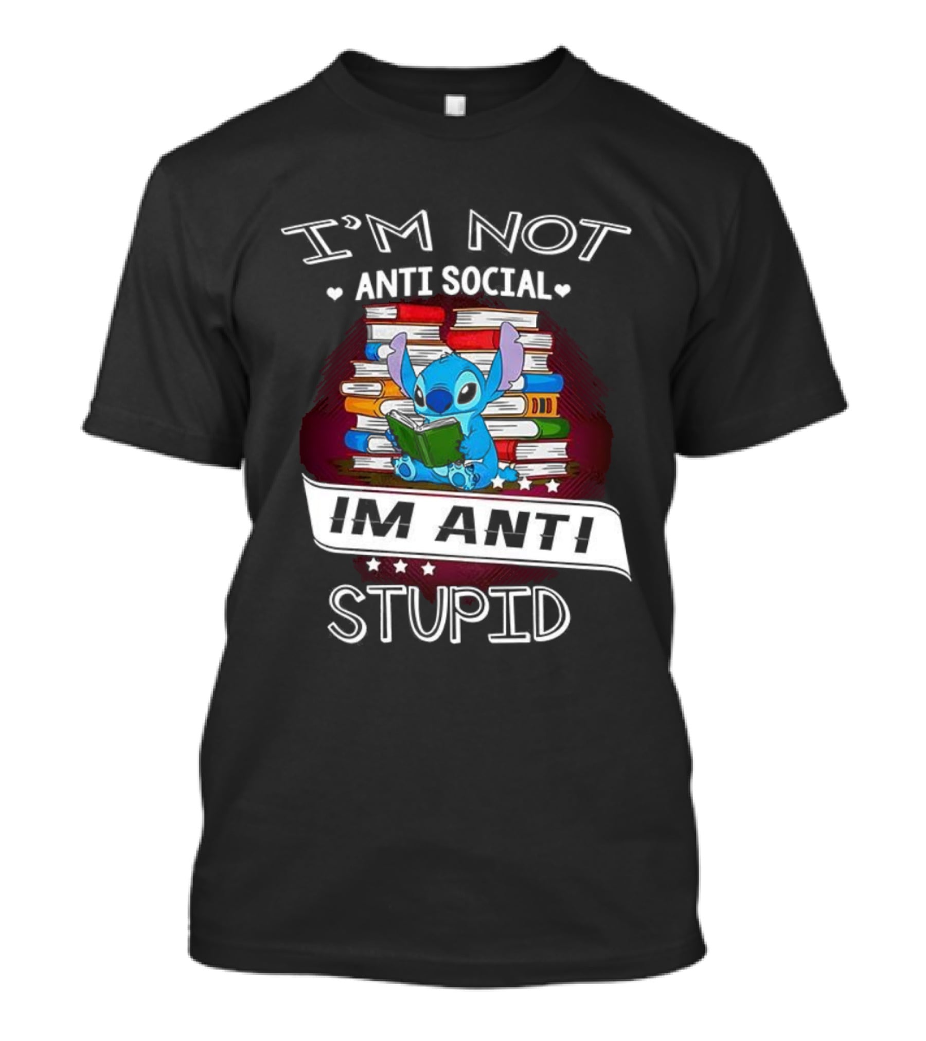 I'm Not Anti Social I'm Anti Stupid Stitch Reading Book T-Shirt