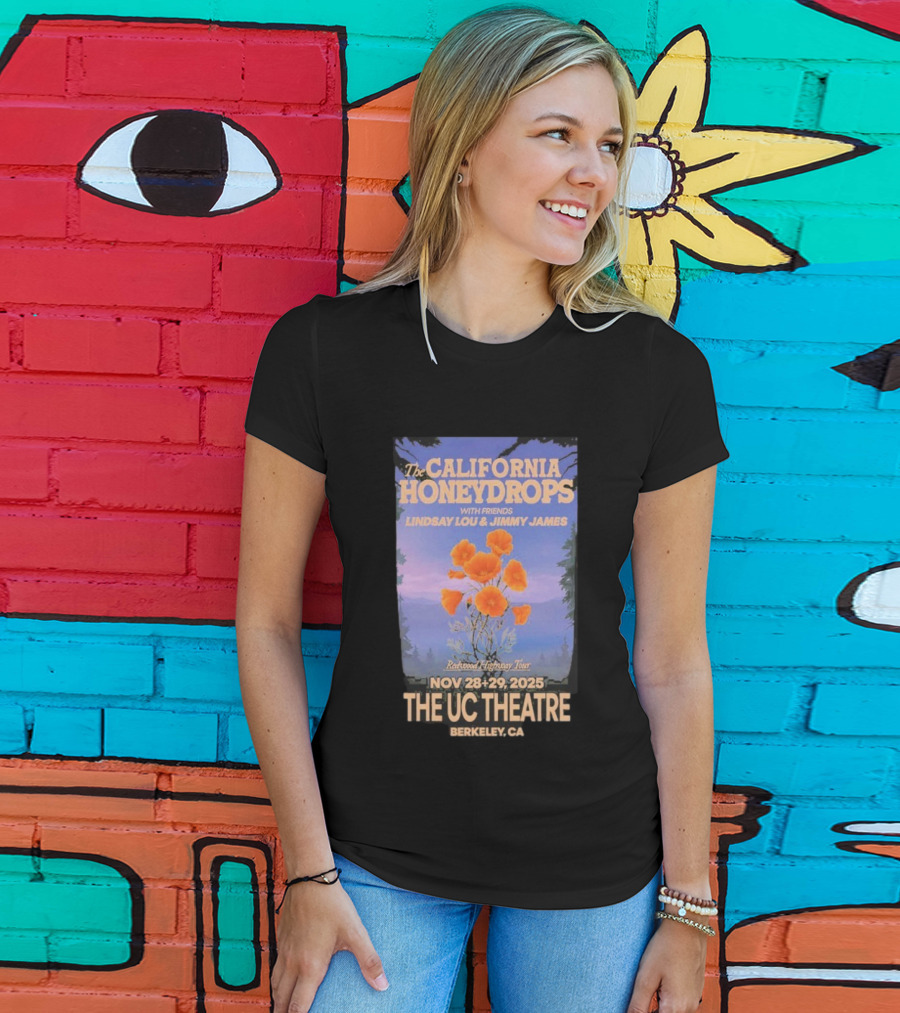 The California Honeydrops With Friends Lindsay Lou Jimmy James Redwood Highway Tour Nov 28-29 2025 The UC Theatre Berkeley CA T-Shirt