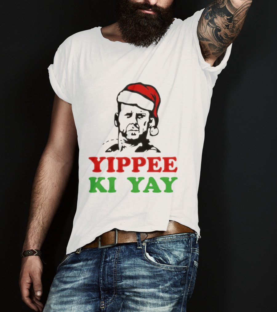 Yippee Ki Yay Die Hard Christmas Bruce Willis Santa Hat T-Shirt