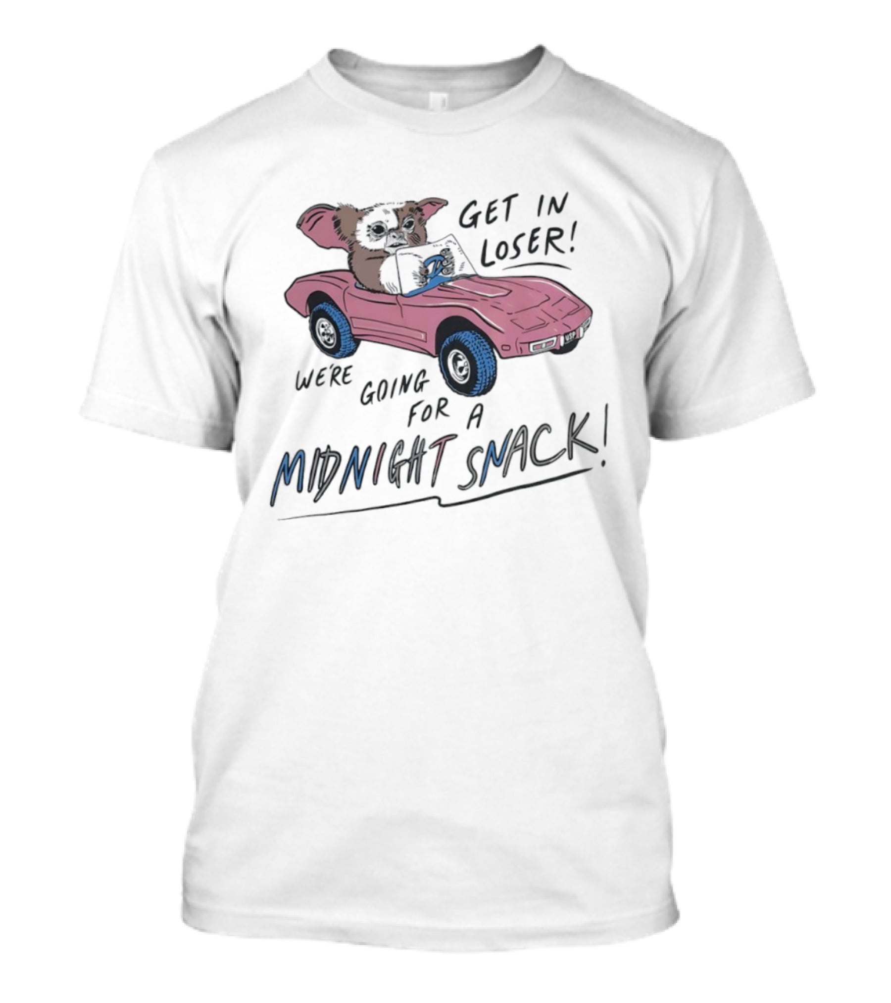 Gizmo Get In Loser Midnight Snack Adventure T-Shirt