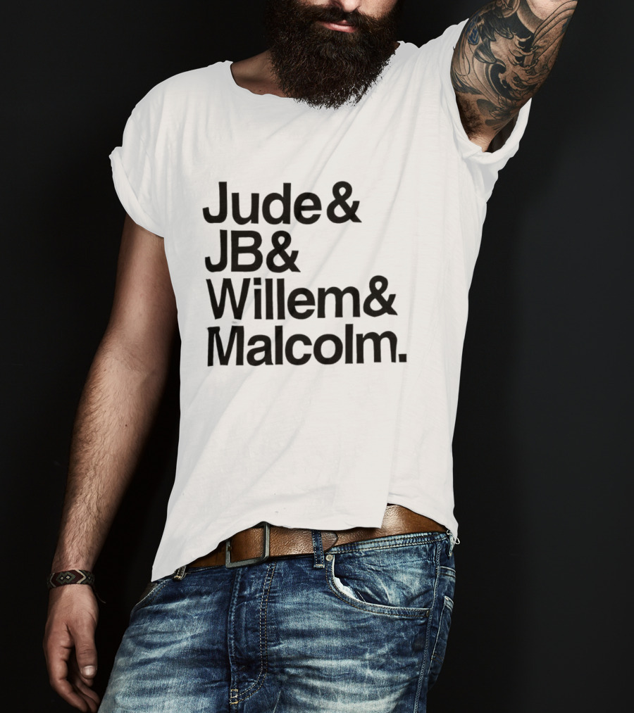 ```Human Jude JB Willem Malcolm ``` T-Shirt