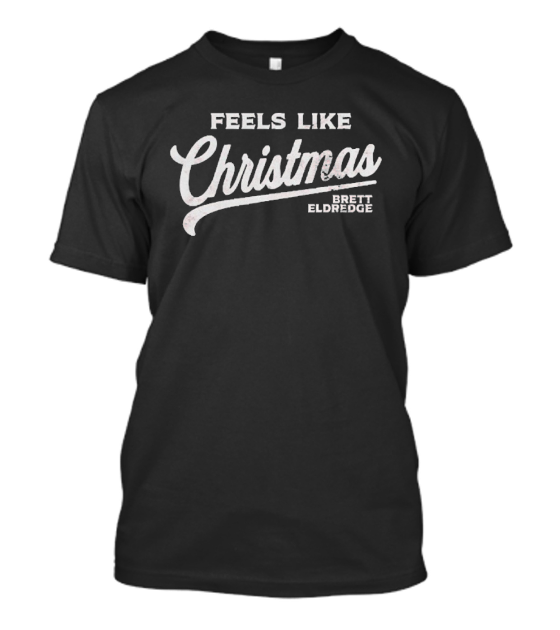Feels Like Christmas Brett Eldredge Holiday Theme T-Shirt