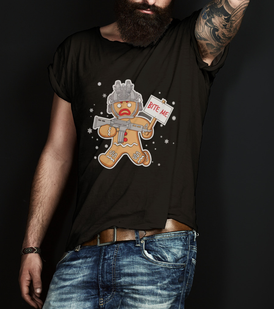 Bite Me Hostile Gingerbread Soldier Holding Sign With Weapon And Helmet T-Shirt