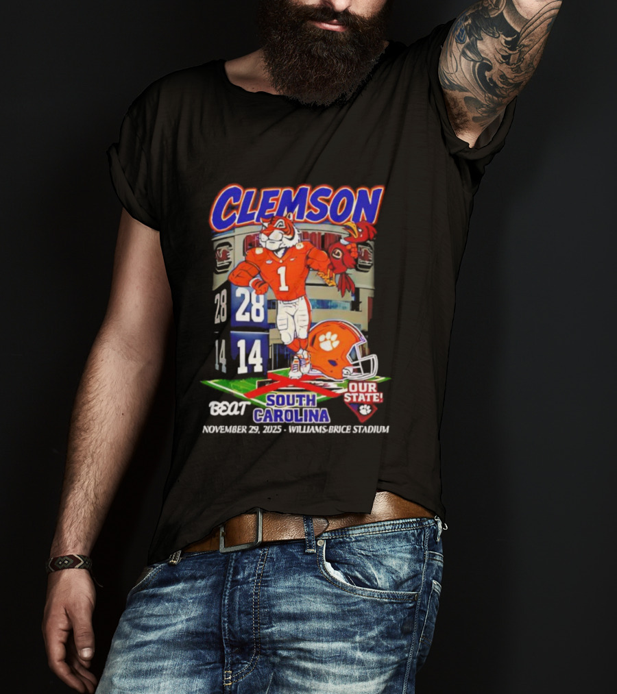 Clemson Tigers 28-14 South Carolina November 29 2025 Williams Brice Stadium Our State T-Shirt