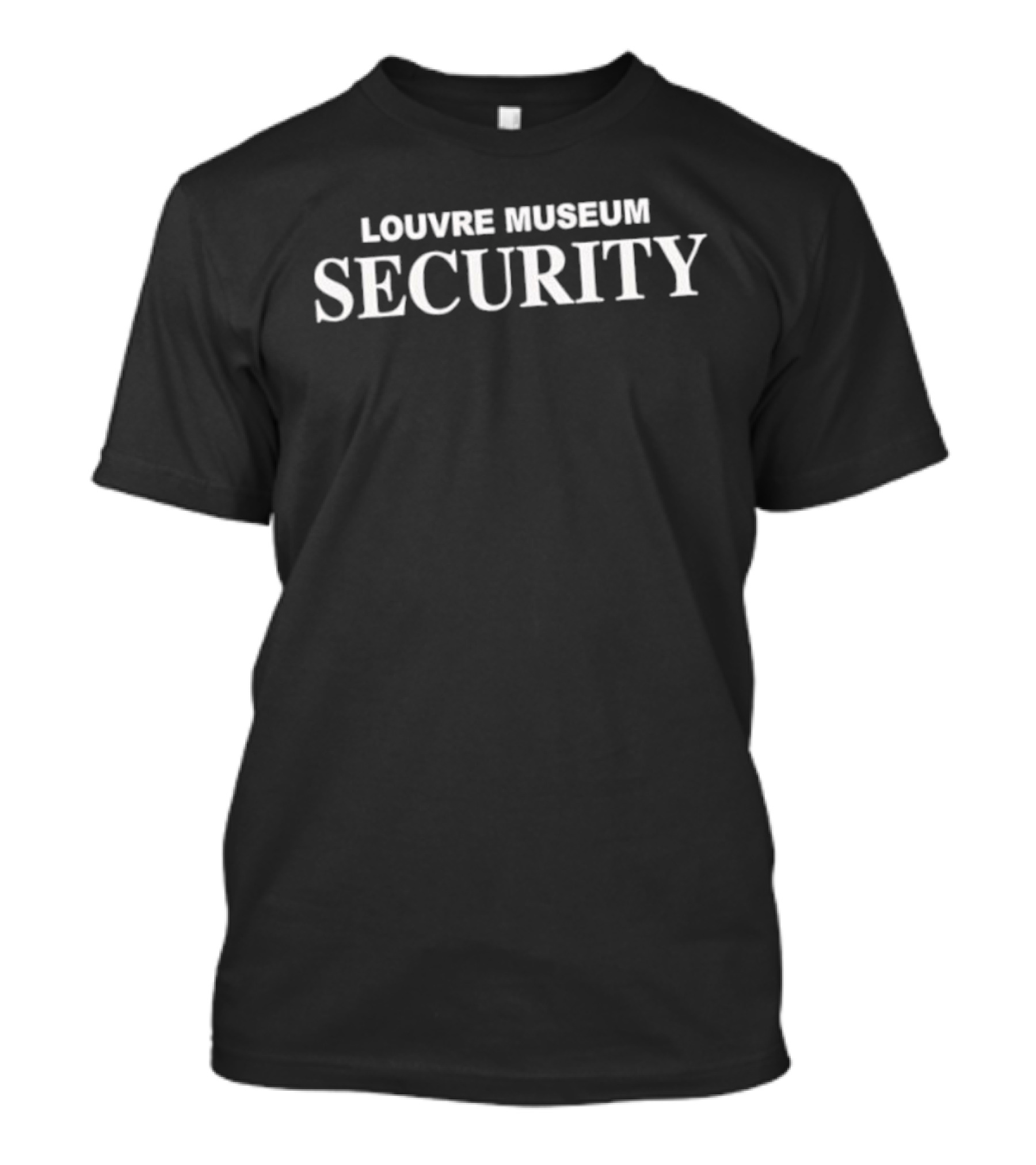 Louvre Museum Security Paris France Museum Security Team T-Shirt