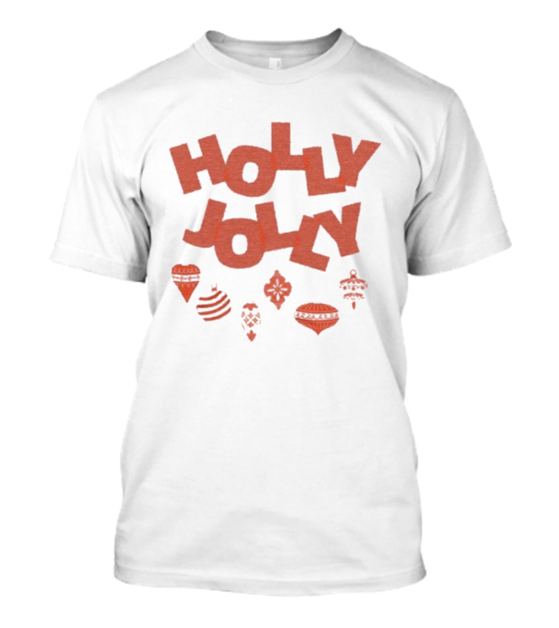Holly Jolly Christmas Ornaments Festive Celebration T-Shirt