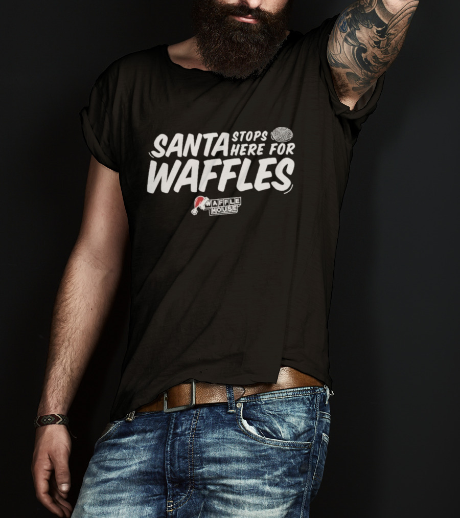Santa Stops Here For Waffles Waffle House Christmas T-Shirt