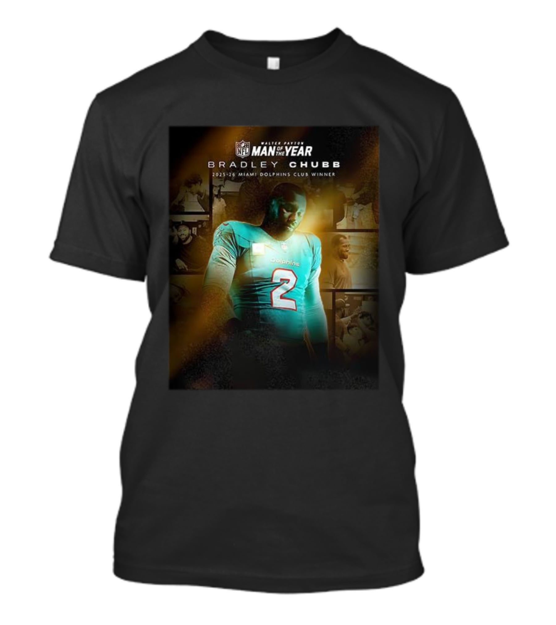 Walter Payton NFL Man Of The Year Bradley Chubb 2025-2026 Miami Dolphins Club Winner T-Shirt
