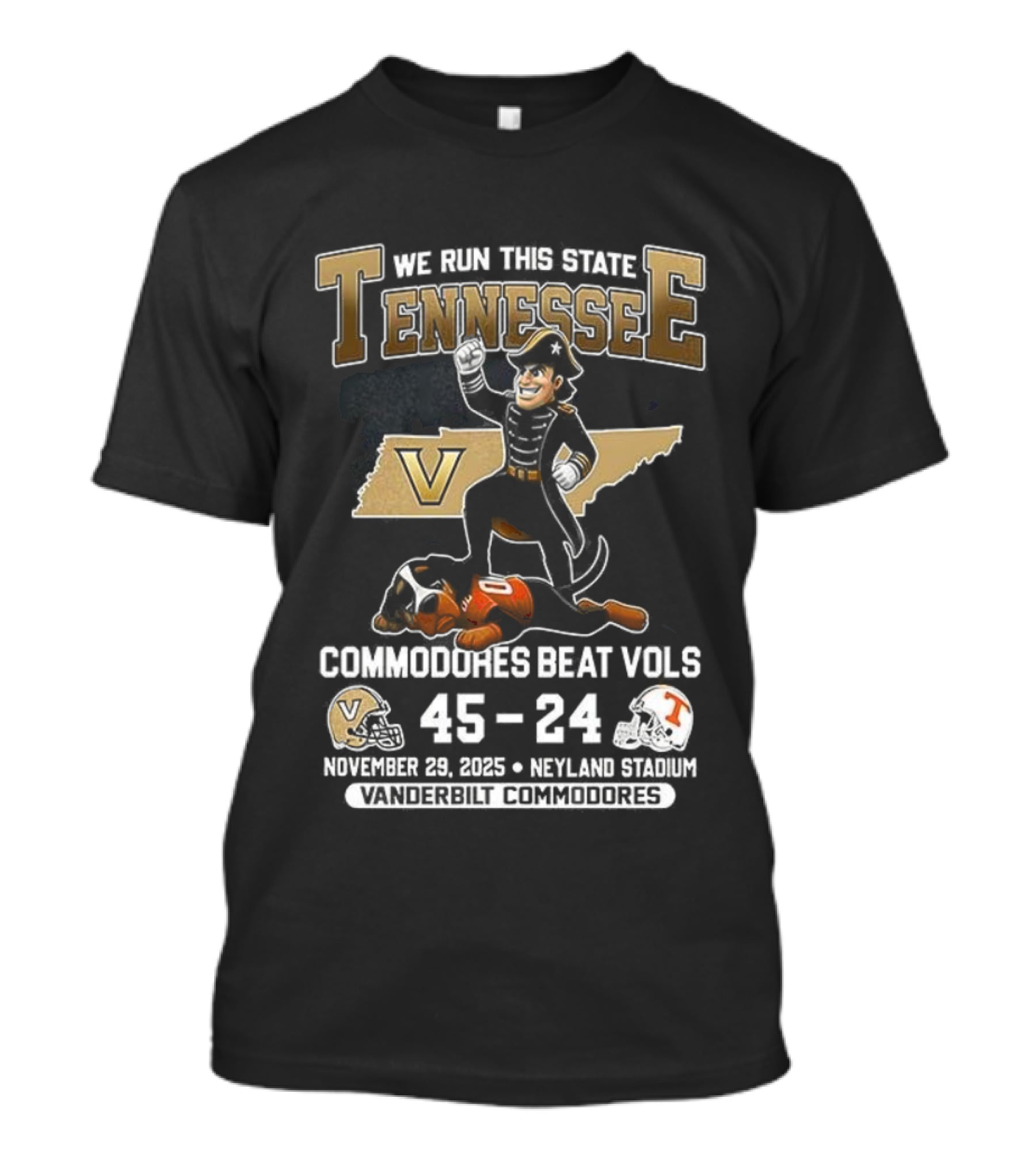 We Run This State Tennessee Commodores Beat Vols 45-24 November 2025 Neyland Stadium Victory Football T-Shirt