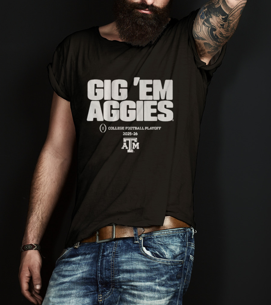 Texas A&M Aggies Gig 'Em College Football Playoff 2025 2026 T-Shirt