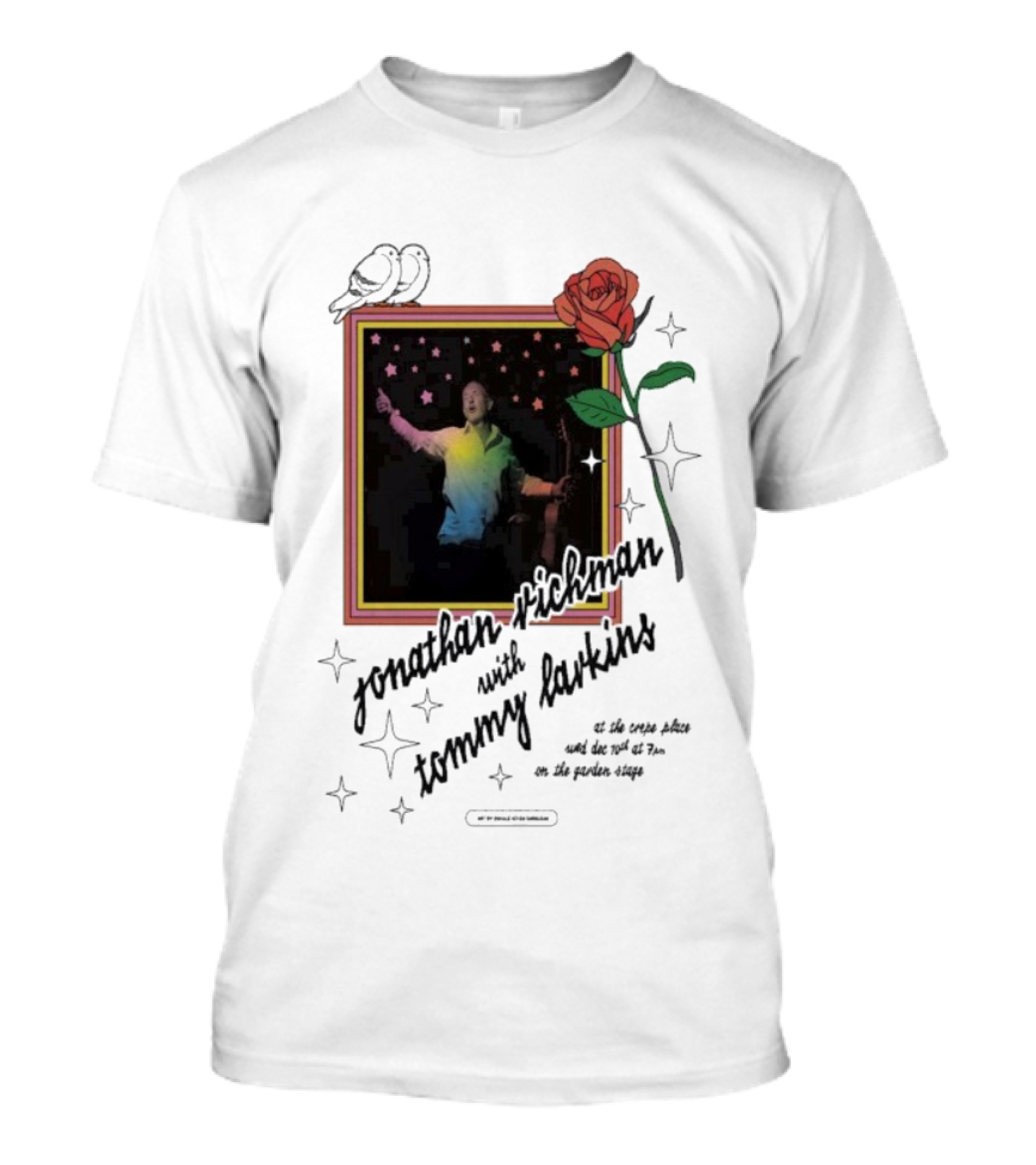 Jonathan Richman With Tommy Larkins Santa Cruz December 10 2025 Event With Rose And Stars T-Shirt