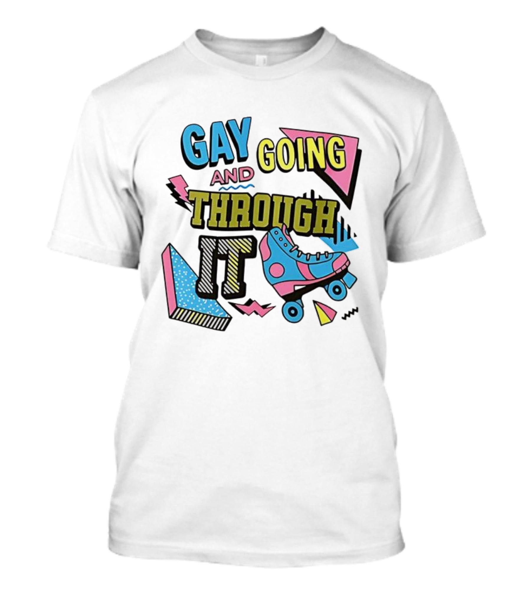 Gay And Going Through It Retro 90s Roller Skate Aesthetic T-Shirt