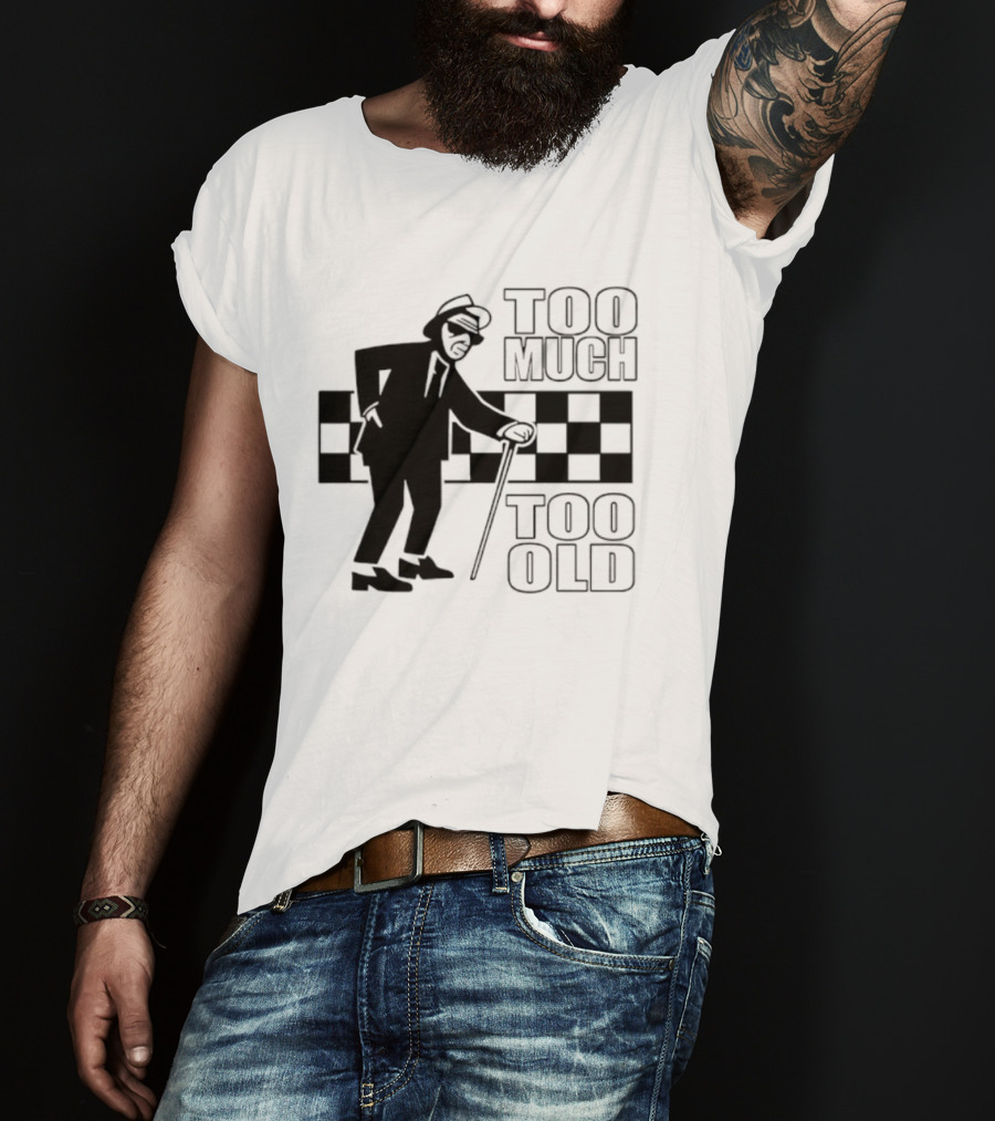 Too Much Too Old Ska Mod Rude Boy Checkerboard T-Shirt