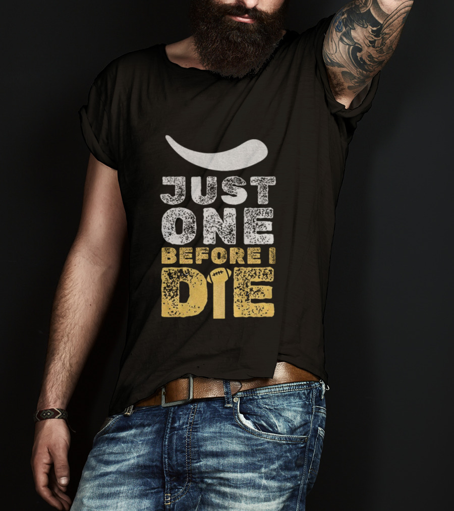 Just One Before I Die Minnesota Vikings Football Since 1961 Fan Apparel T-Shirt