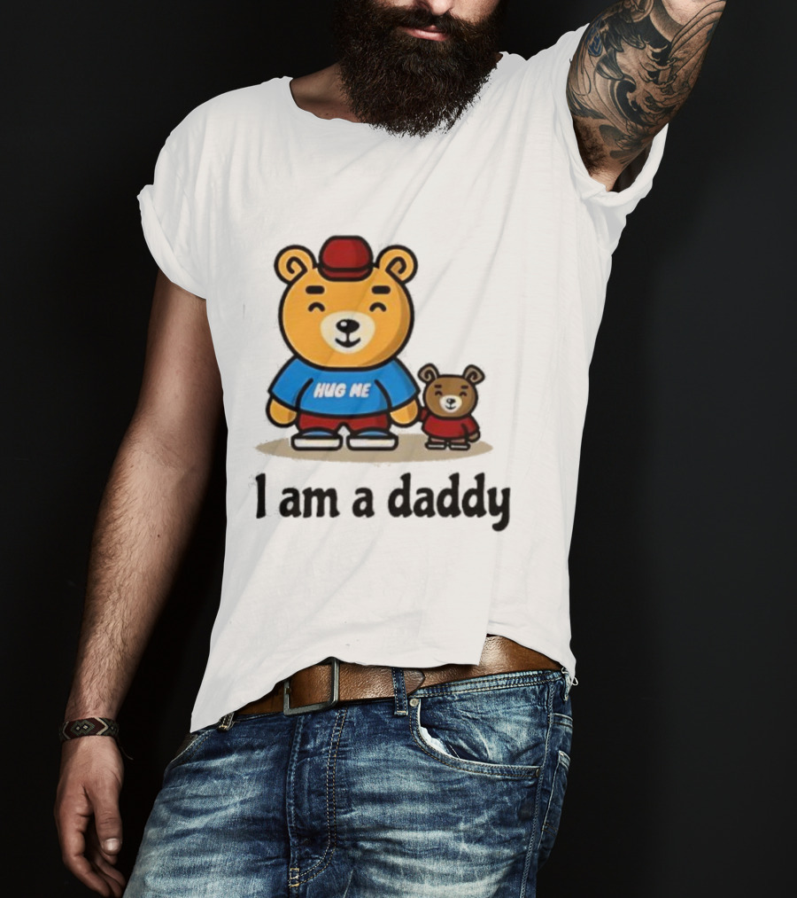 Bear Hug Me I Am A Daddy Cartoon Family Bears T-Shirt