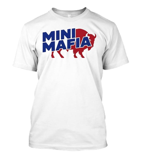 Buffalo Bills Mini Mafia Fan Gear Football Enthusiast Apparel T-Shirt