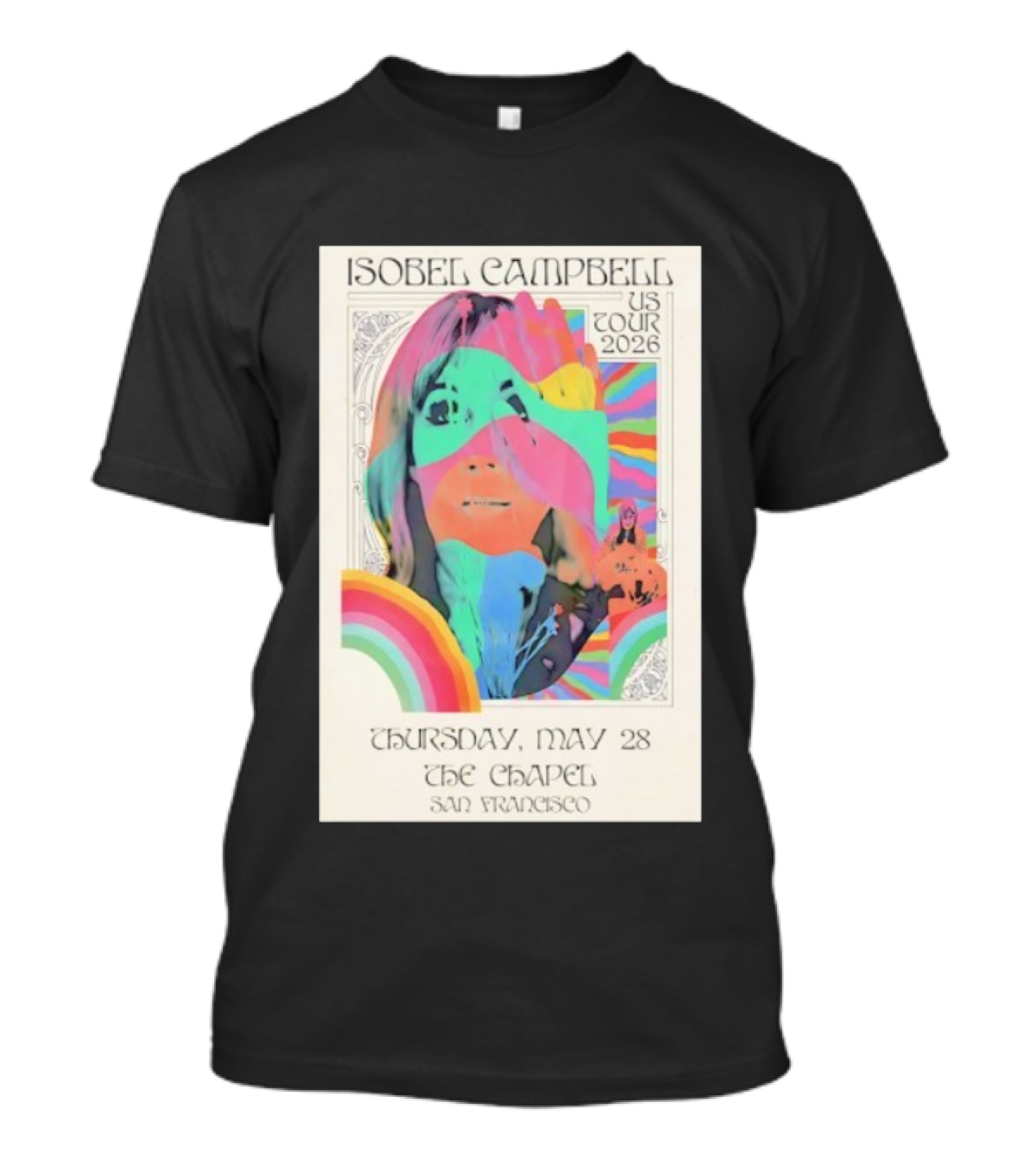 Isobel Campbell US Tour 2026 Thursday May 28 The Chapel San Francisco T-Shirt