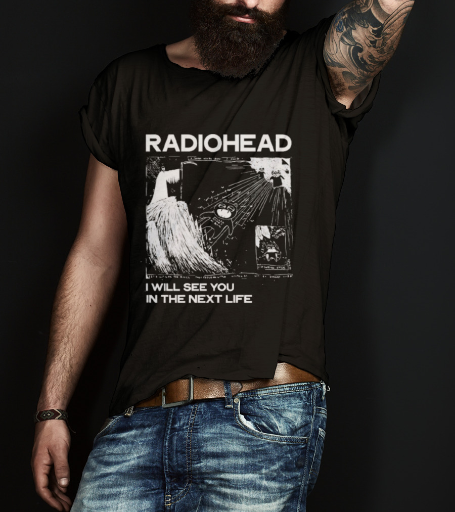 Radiohead I Will See You In The Next Life Vintage Album Art Concept T-Shirt