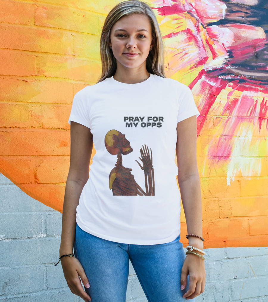 Pray For My Opps Skeleton Skull Matthew T-Shirt