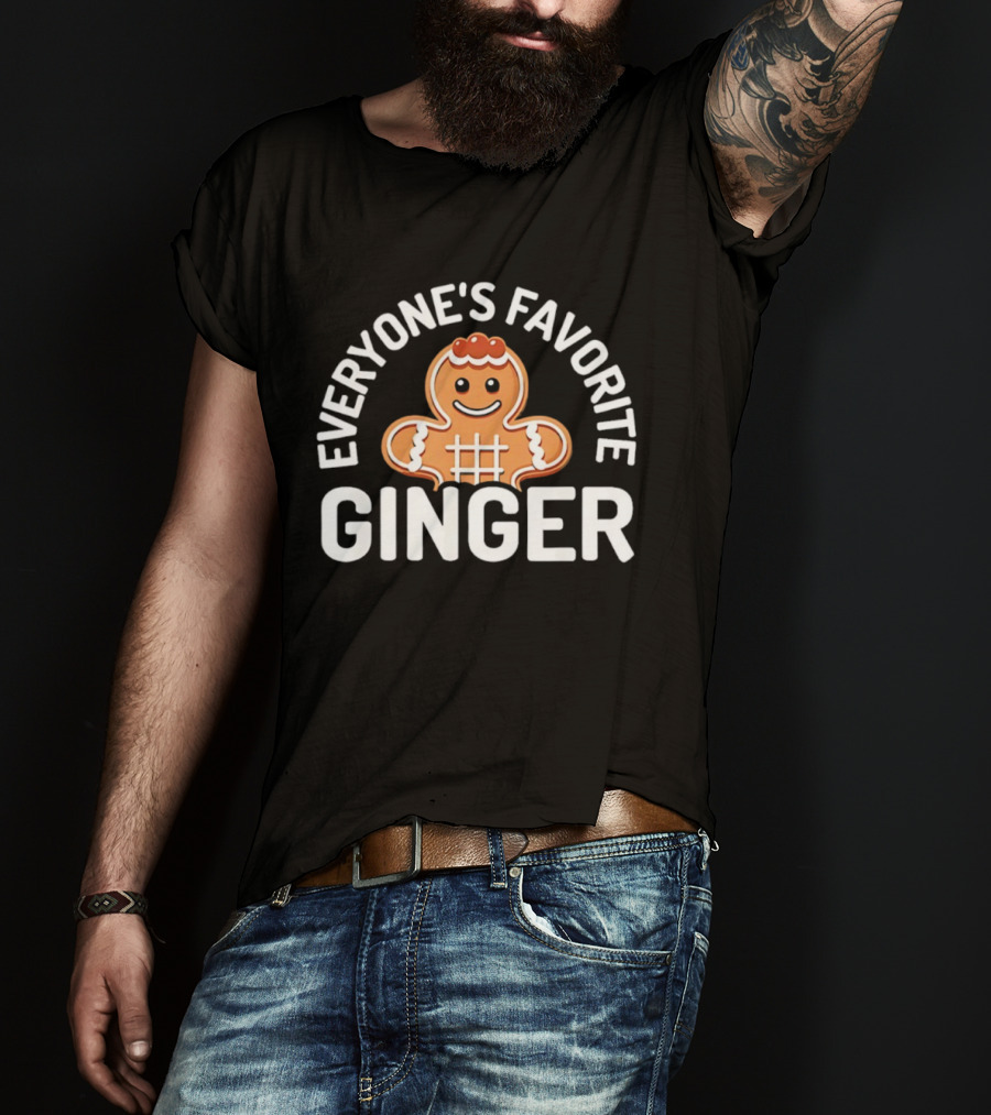 Everyone’s Favorite Ginger Gingerbread Man Christmas T-Shirt