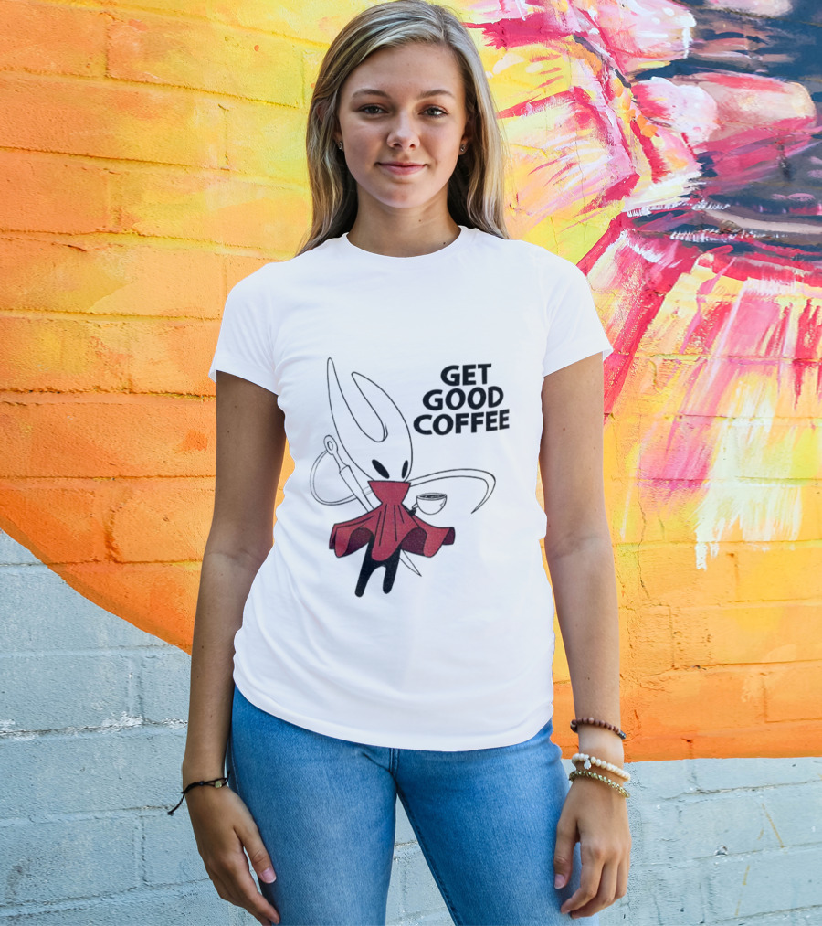Hollow Knight Silksong Hornet Get Good Coffee T-Shirt