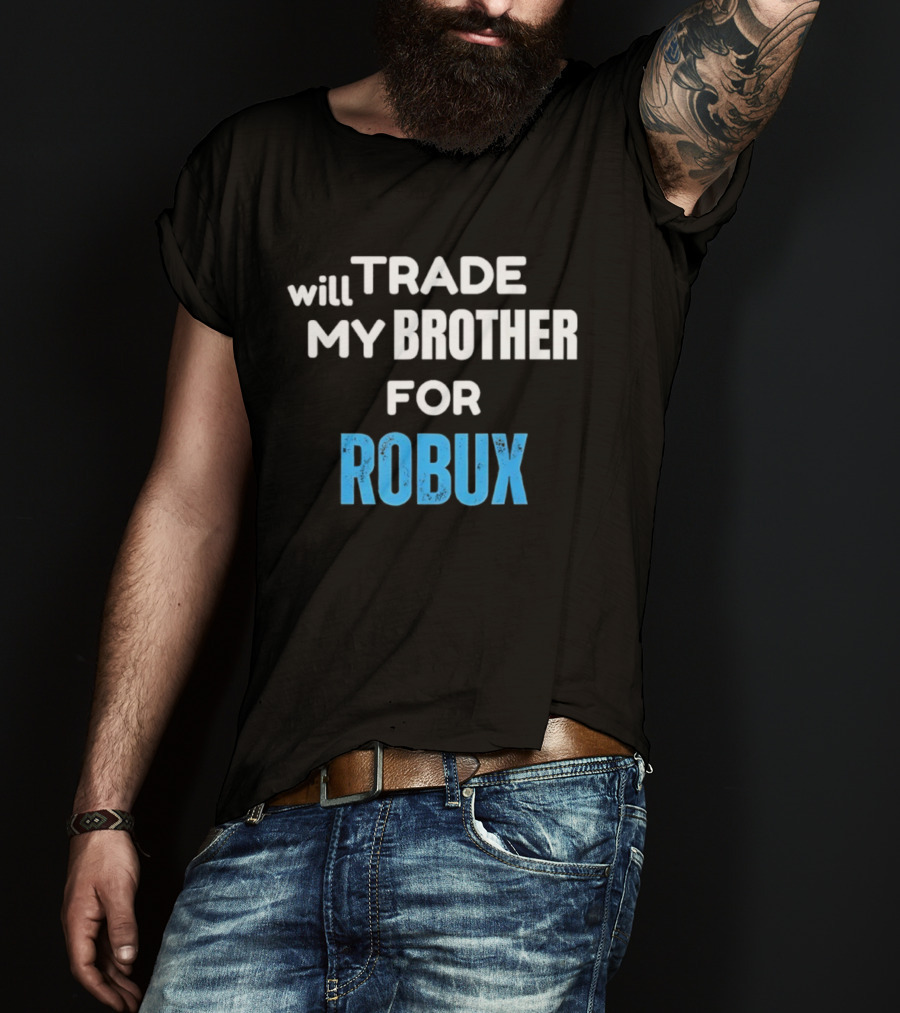 Will Trade My Brother For Robux Gaming Retro T-Shirt