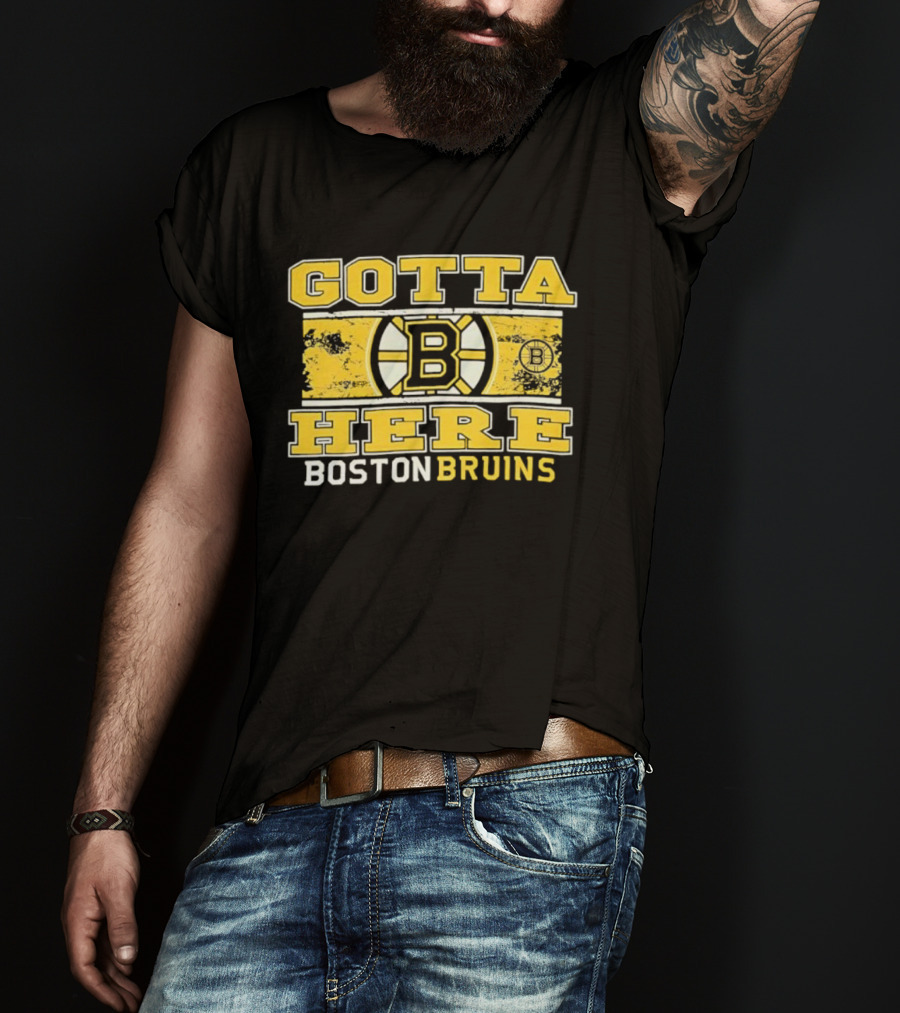 Gotta Here Boston Bruins NHL B Logo T-Shirt
