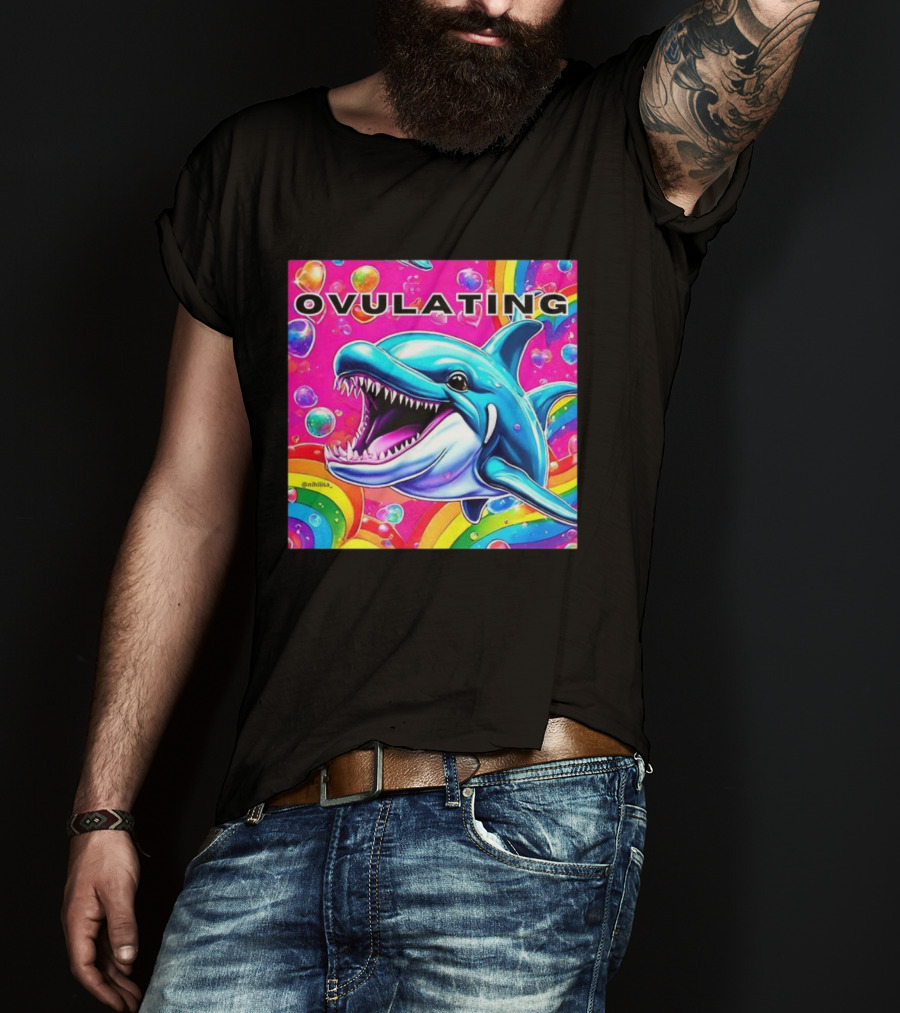 Ovulating Dolphin Rainbow Meme Colorful Background T-Shirt