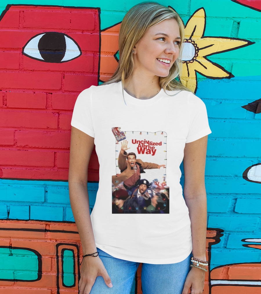 Uncivilized All The Way Turbo Man Christmas Chaos T-Shirt