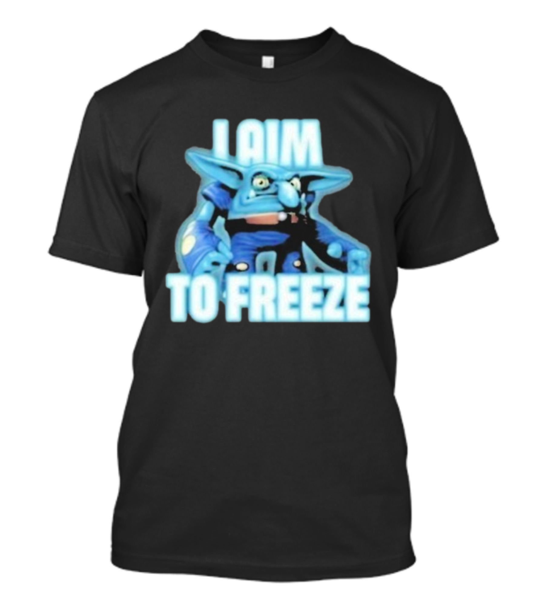 I Aim To Freeze Chill Bill Skylanders Ice Troll Character Gaming Apparel T-Shirt