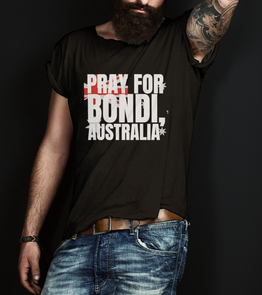 Pray For Bondi Australia Flag Tribute T-Shirt