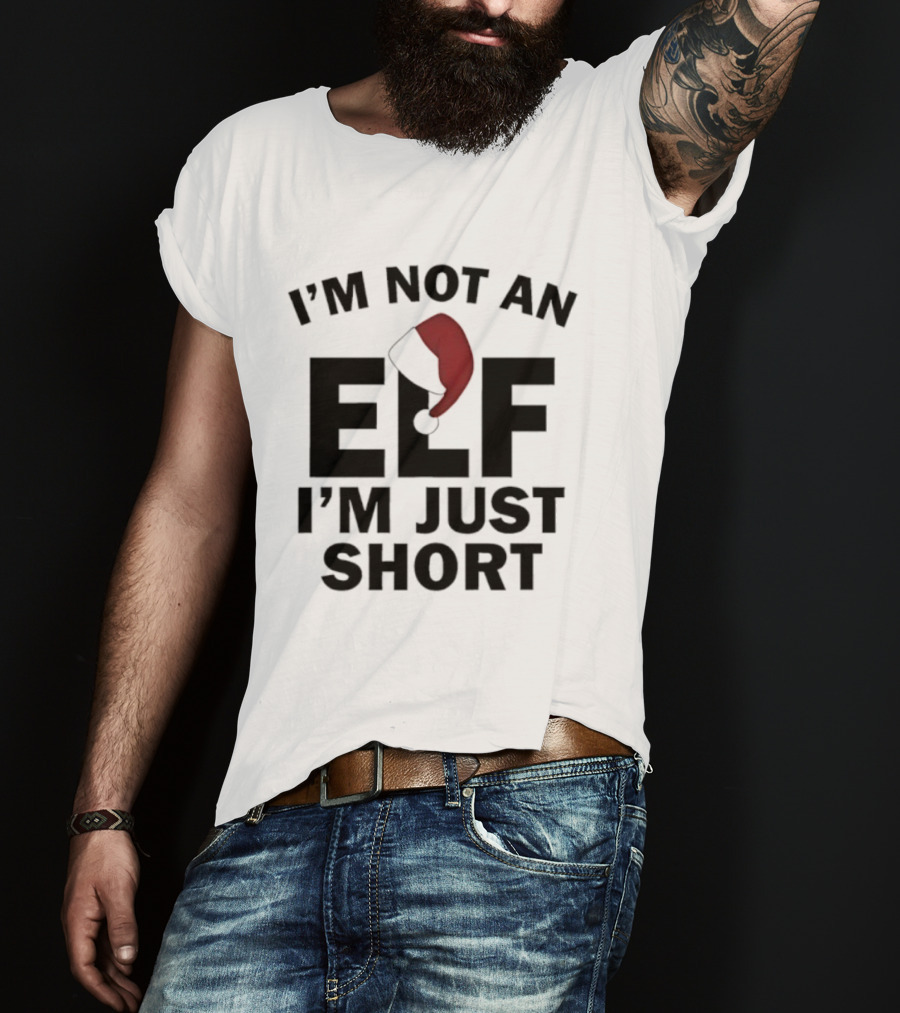 I’m Not An Elf I’m Just Short Red Hat T-Shirt